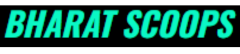 Bharat Scoops
